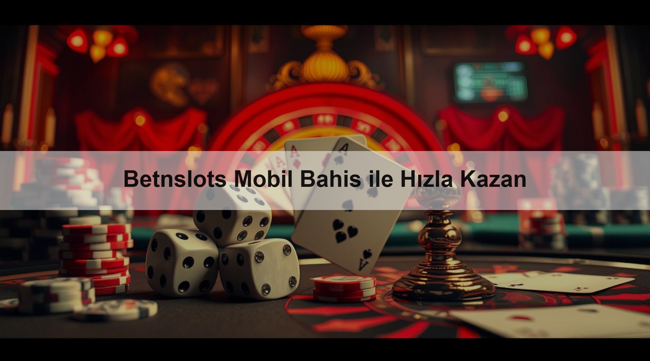 Betnslots Mobil Bahis ile Hızla Kazan