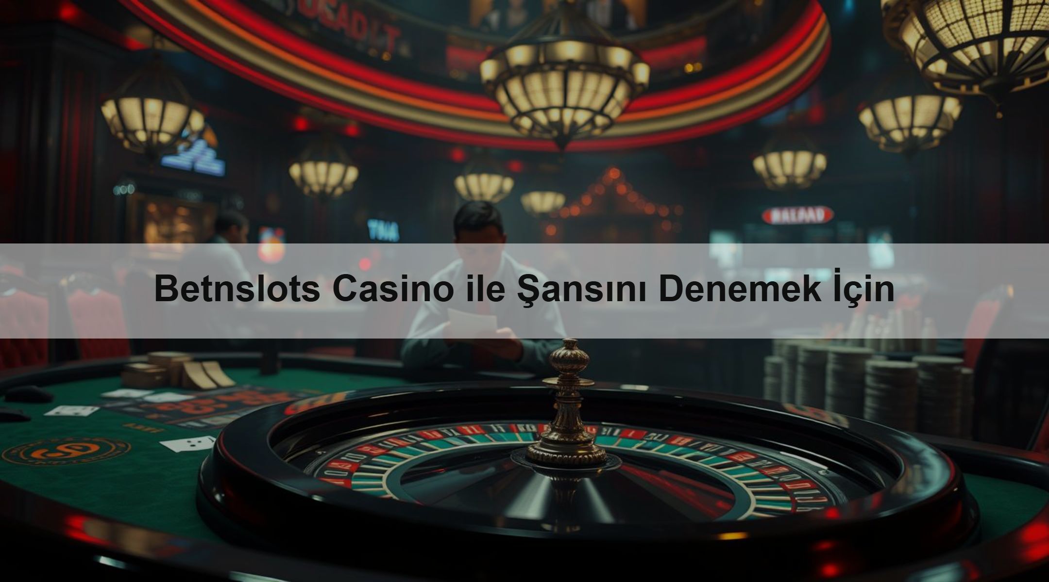 Betnslots Casino ile Şansını Denemek İçin